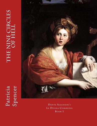 The Nine Circles of HELL Dante Alighieri's La Divina Commedia, Book 1