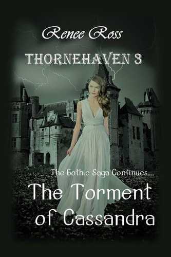 The Torment of Cassandra Gothic Family Saga