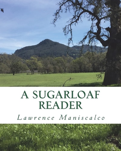 A Sugarloaf Reader A Cultural History of Sugarloaf Ridge State Park