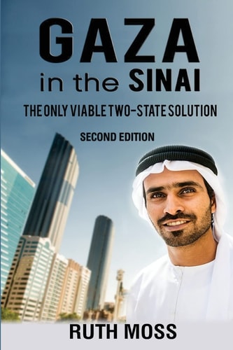 GAZA in the SINAI The Only Viable Two-State Solution