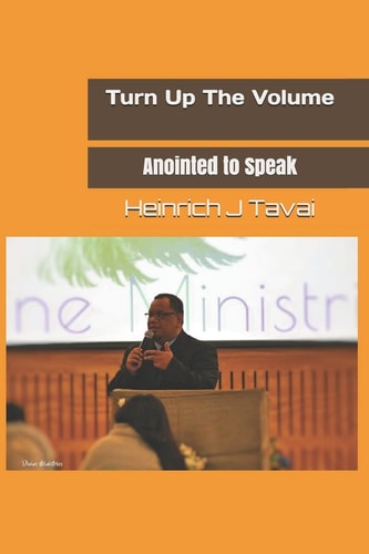 Turn Up The Volume Anointed to Speak