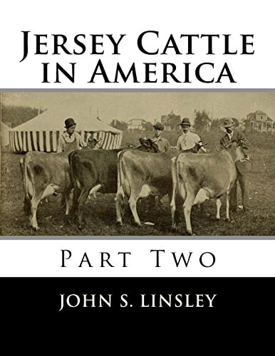 Jersey Cattle in America Part Two