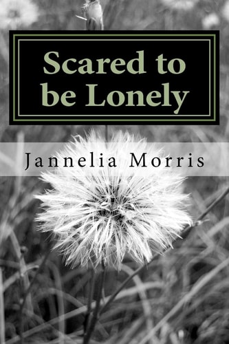 Scared to Be Lonely