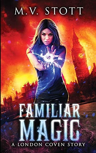 Familiar Magic An Uncanny Kingdom Urban Fantasy