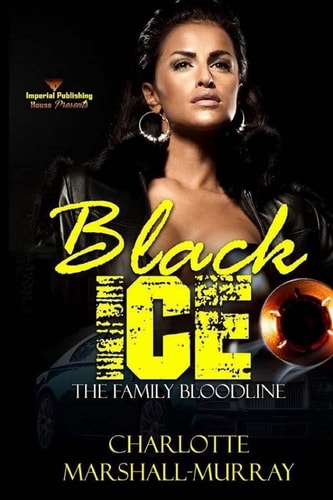 Black Ice The Family Bloodline