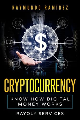 Cryptocurrency Know How Digital Money Works