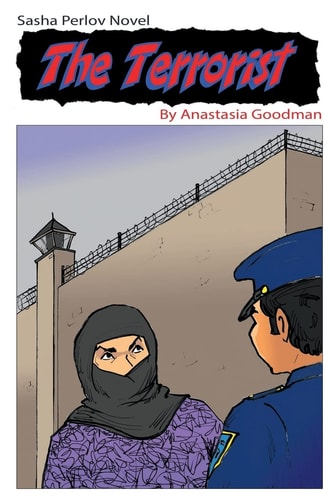 The Terrorist Sasha Perlov Novel