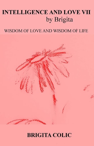 Intelligence And Love By Brigita VII