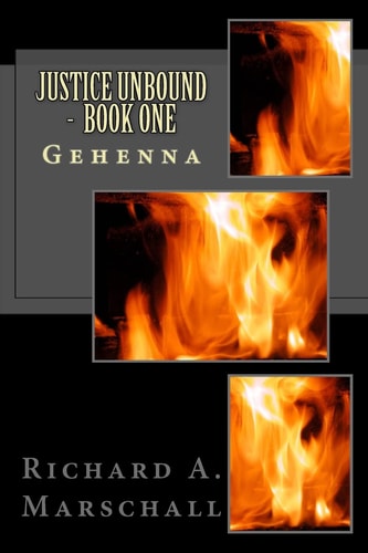 Justice Unbound - Book One Gehenna