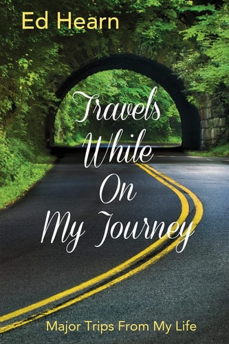 Travels While On My Journey Major Trips From My Life