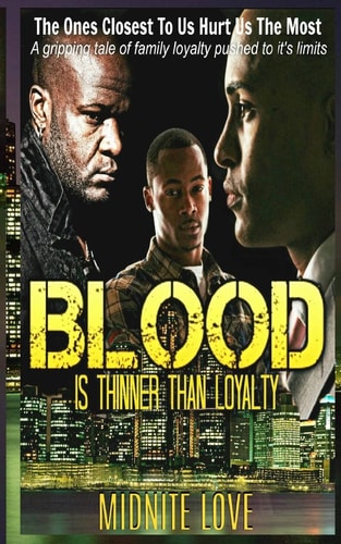 Blood Is Thinner Than Loyalty