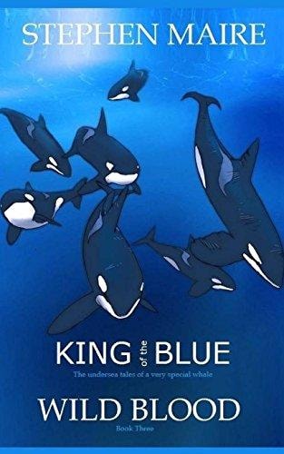 King of the Blue Wild Blood