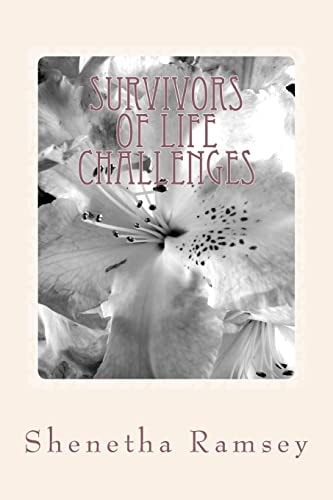 Survivors of Life Challenges The Labor of Some Phenomenal Women from the Past and Present Inspiring Women in the Future