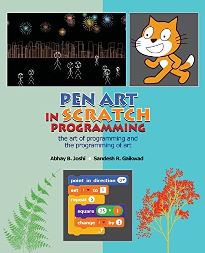 Pen Art in Scratch Programming The Art of Programming and the Programming of Art