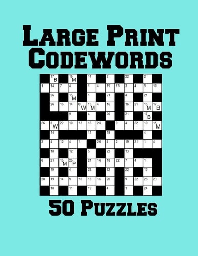 Large Print Codewords 50 Puzzles