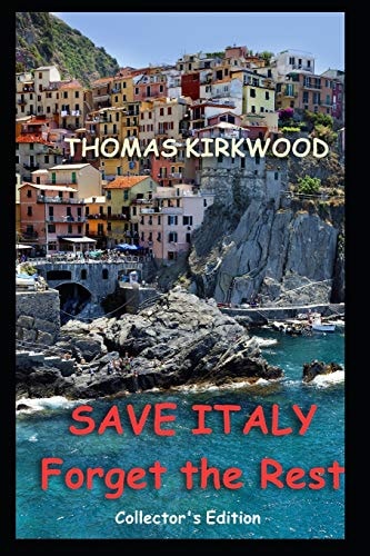 Save Italy Forget the Rest: Collector's Edition