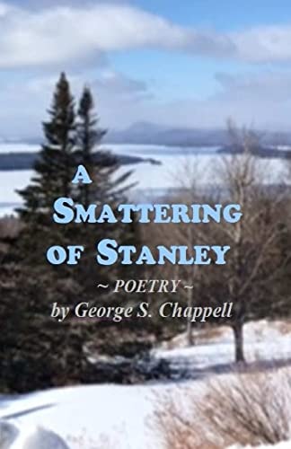 A Smattering of Stanley Poems and Memoir