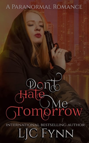 Don't Hate Me Tomorrow