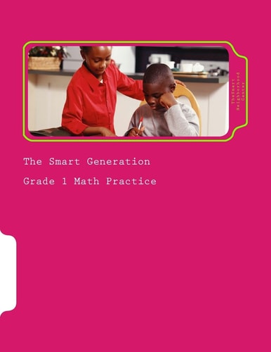 The Smart Generation Grade 1 Grade 1 Math Practice