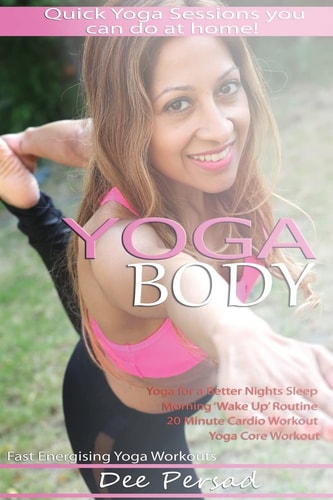 Yoga Body Quick Yoga Sessions You Can Do at Home, Fast Energizing Yoga Workouts, Yoga for a Better Night's Sleep, Morning Wake Up Routine, Yoga Core Workout, 20 Minute Cardio Yoga Workout