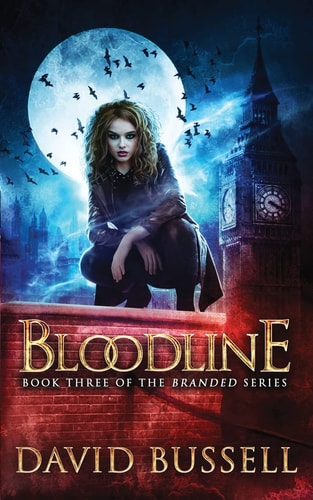 Bloodline An Uncanny Kingdom Urban Fantasy
