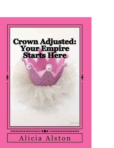 Crown Adjusted Your Empire Starts Here