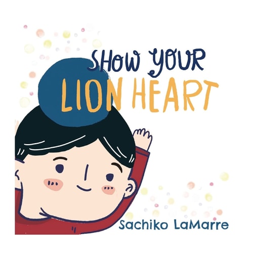 Show Your Lion Heart