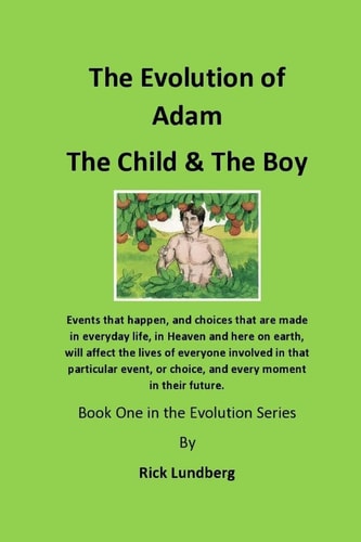 The Evolution of Adam - the Child and the Boy