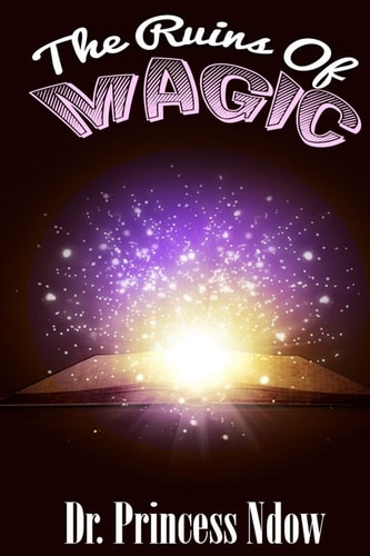 The Ruins Of Magic