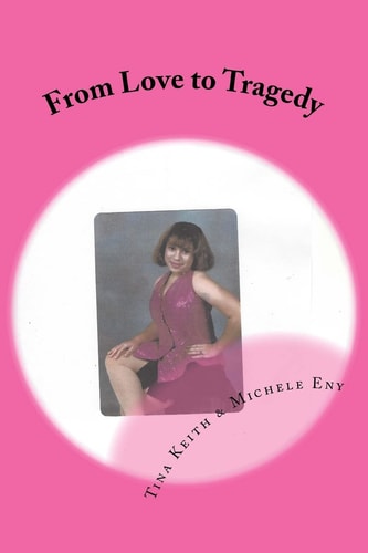From Love to Tragedy (a Book of Poetry)