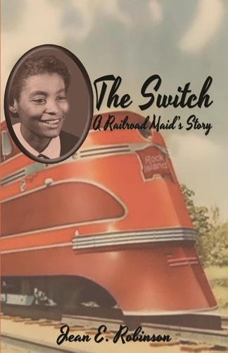 The Switch A Railroad Maid's Story