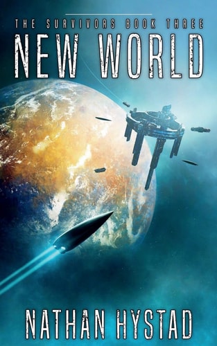 New World The Survivors Book Three