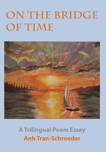 On The Bridge Of Time A Trilingual Poem Essay