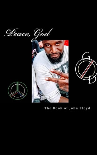 Peace, God The Book Of John Floyd