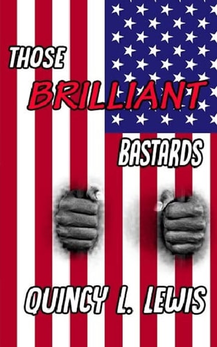 Those Brilliant Bastards