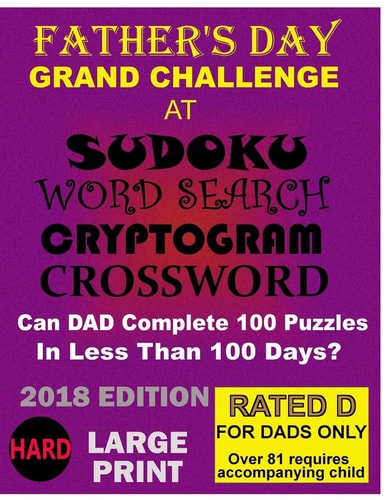 Father's Day Grand Challenge at Sudoku, Word Search, Cyptogram, Crossword Can Dad Complete 100 Pozzles in Less Than 100 Days?