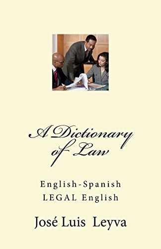 A Dictionary of Law English-Spanish LEGAL English
