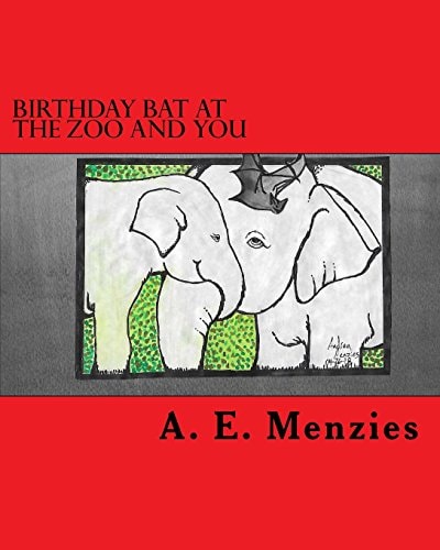Birthday Bat at the Zoo and You