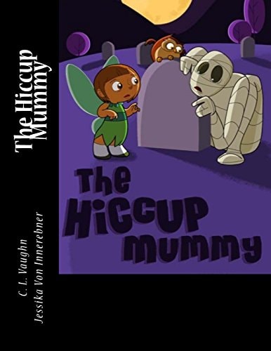 The Hiccup Mummy