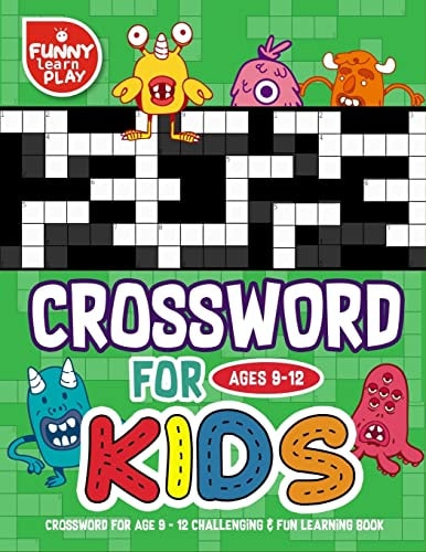 Crossword for Age 9 - 12 Challenging and Fun Learning Book Crossword Books for Adults for Smart and Clever Kids with Fresh and Exciting Look