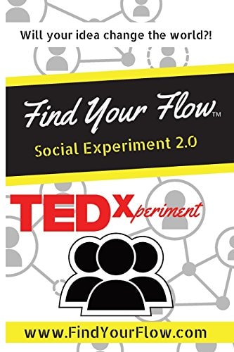 Find Your Flow Social Experiment 2.0: Social Experiment 2.0
