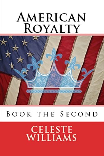 American Royalty Book the Second