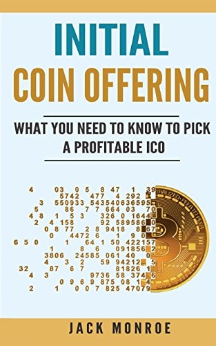 Initial Coin Offering What You Need to Know to Pick a Profitable ICO