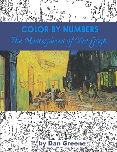 Color By Numbers The Masterpieces of Van Gogh