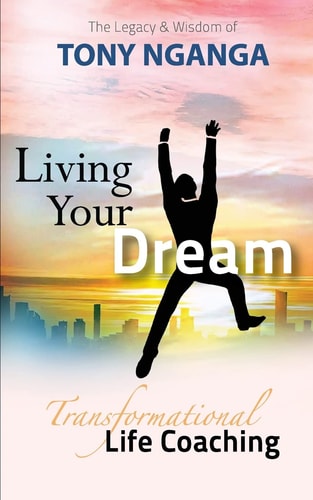 Living Your Dream Transformational Life Coaching
