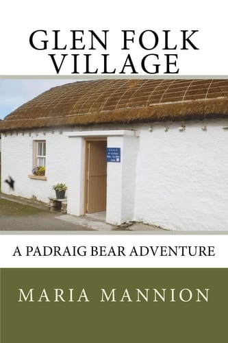 Glen Folk Village A Padraig Bear Adventure