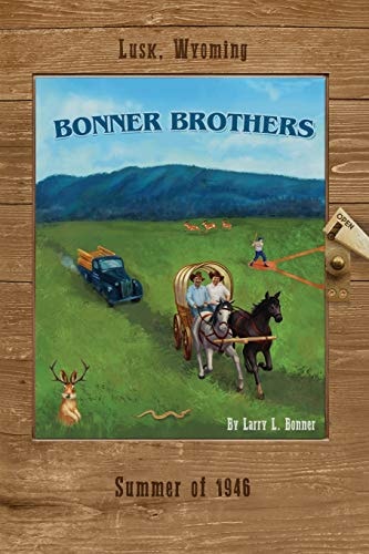 Bonner Brothers Lusk, Wyoming, Summer Of 1946