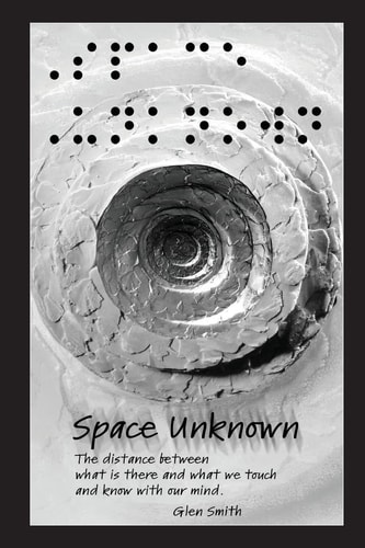 Space Unknown The Distance Between What Is There and What We Touch and Know with Our Mind