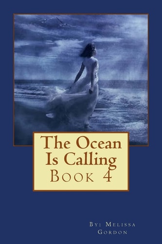 The Ocean Is Calling Book 4