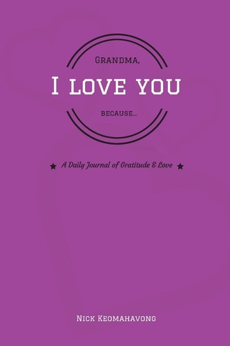 Grandma, I Love You Because...